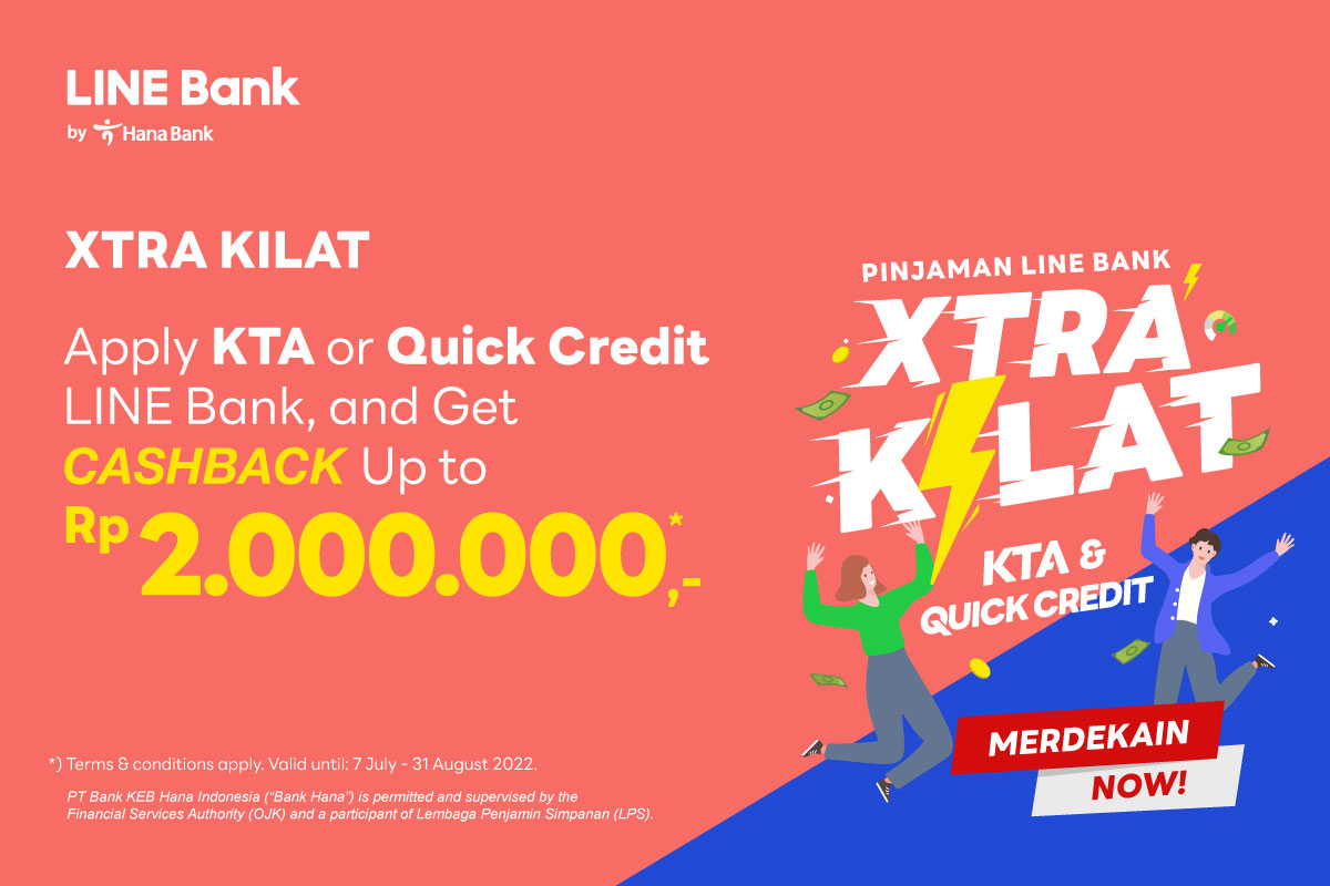 Apply for a loan and enjoy cashback up to IDR 2,000,000!