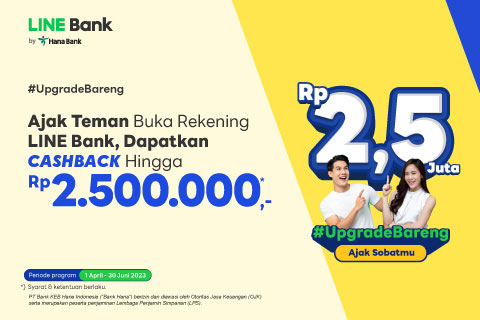 Ajak teman buka rekening LINE Bank, dapatkan cashback hingga Rp2.500.000