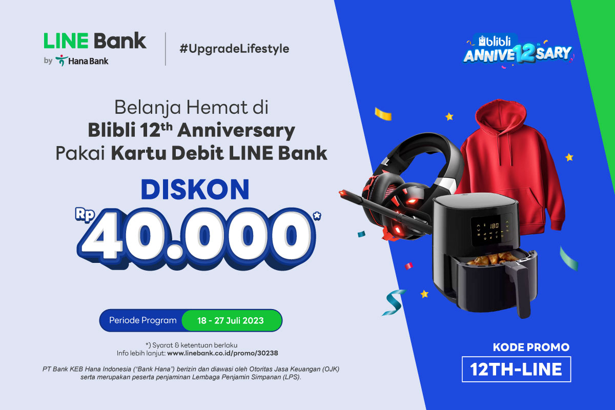 Belanja Di Blibli 12th Anniversary Dapat DISKON Rp40.000,- - LINE Bank