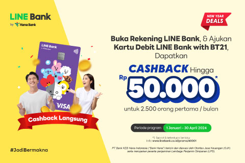 Buka rekening LINE Bank & Ajukan Kartu Debit LINE Bank with BT21, dapatkan CASHBACK hingga Rp50.000