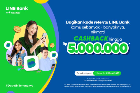 Ajak teman buka rekening LINE Bank, dapatkan cashback hingga Rp5.000.000