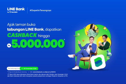 Ajak teman buka rekening LINE Bank, dapatkan cashback hingga Rp5.000.000
