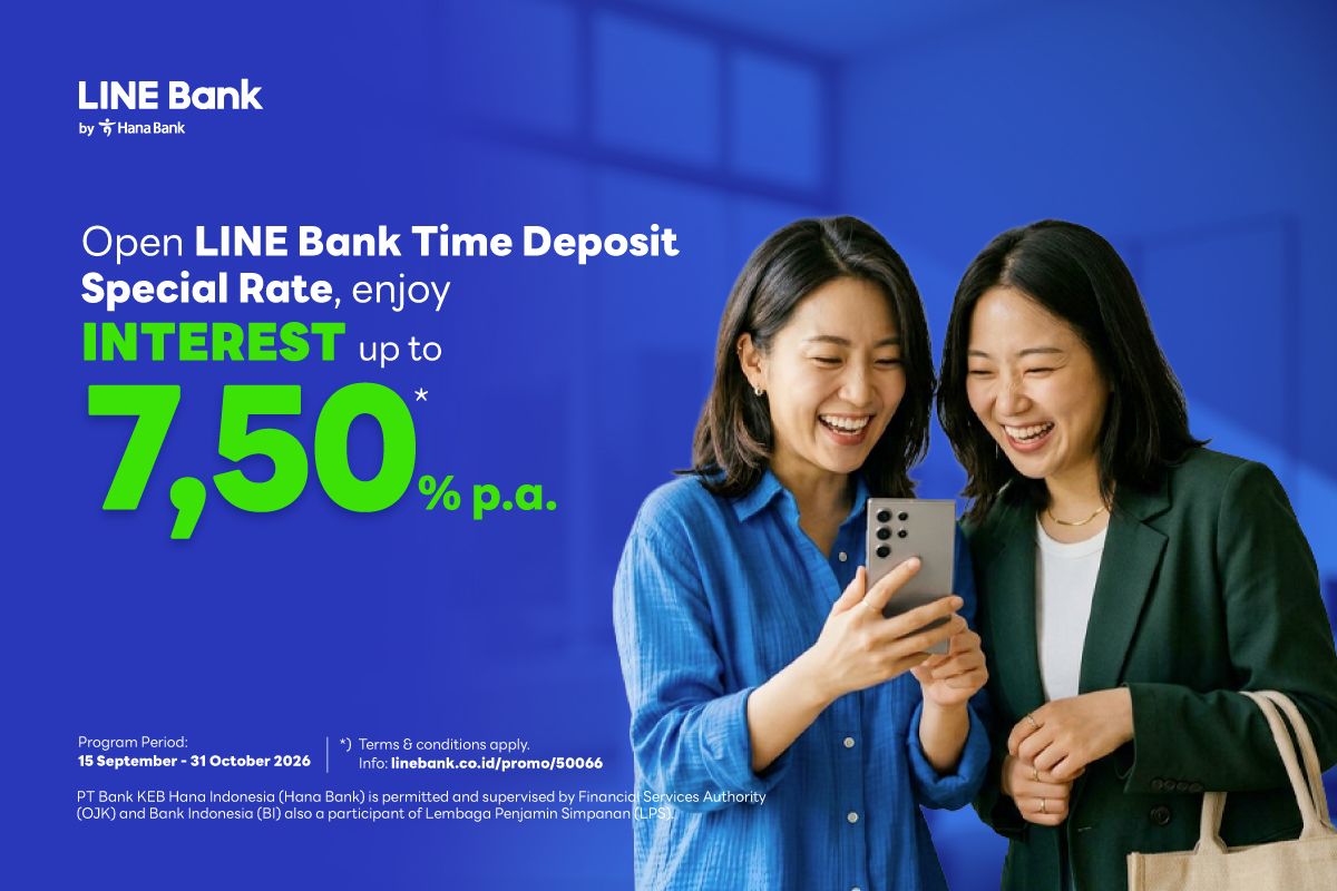 Open LINE Bank Time Deposit Special Rate, earn Interest up to IDR 7,50% p.a