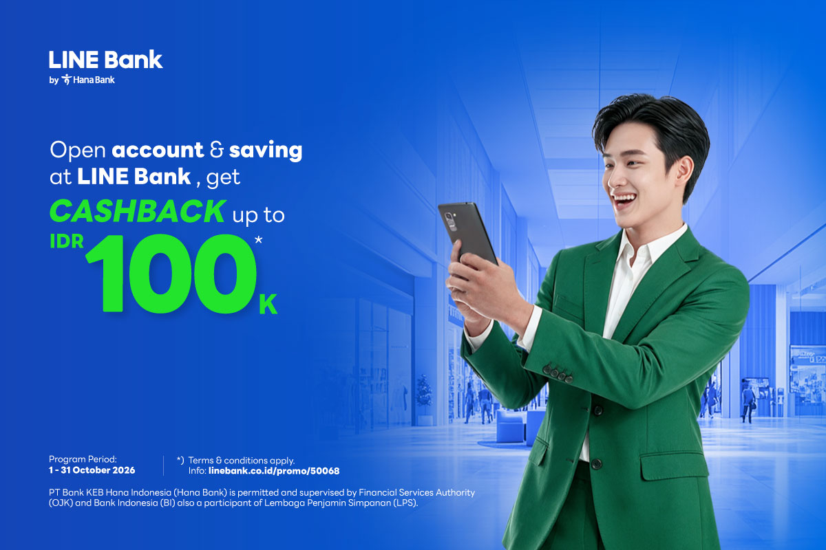 Open account and saving at LINE Bank, get cashback up to IDR 100.000