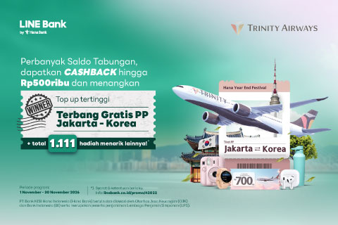 Perbanyak Saldo Tabungan, dapatkan cashback hingga Rp500.000 dan menangkan Terbang Gratis PP Jakarta - Korea